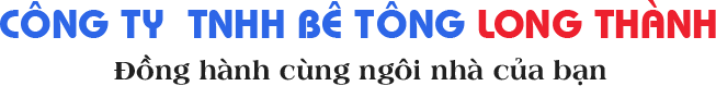 CÔNG TY TNHH BÊ TÔNG LONG THÀNH